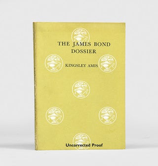 Item #156012 The James Bond Dossier. Ian - AMIS FLEMING, Kingsley