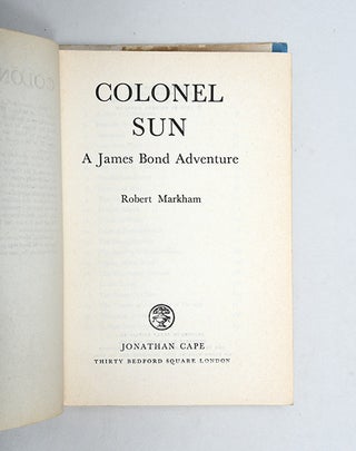 Colonel Sun. A James Bond Adventure.