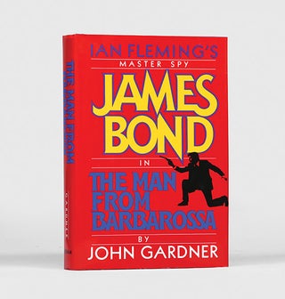Item #156096 The Man from Barbarossa [James Bond series]. John GARDNER