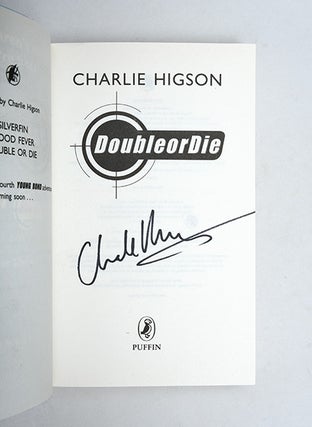 Collection of "Young Bond" proofs and a signed first edition. SilverFin; Blood Fever; YoungBond 3 [Double or Die]; Double or Die; Hurricane Gold.