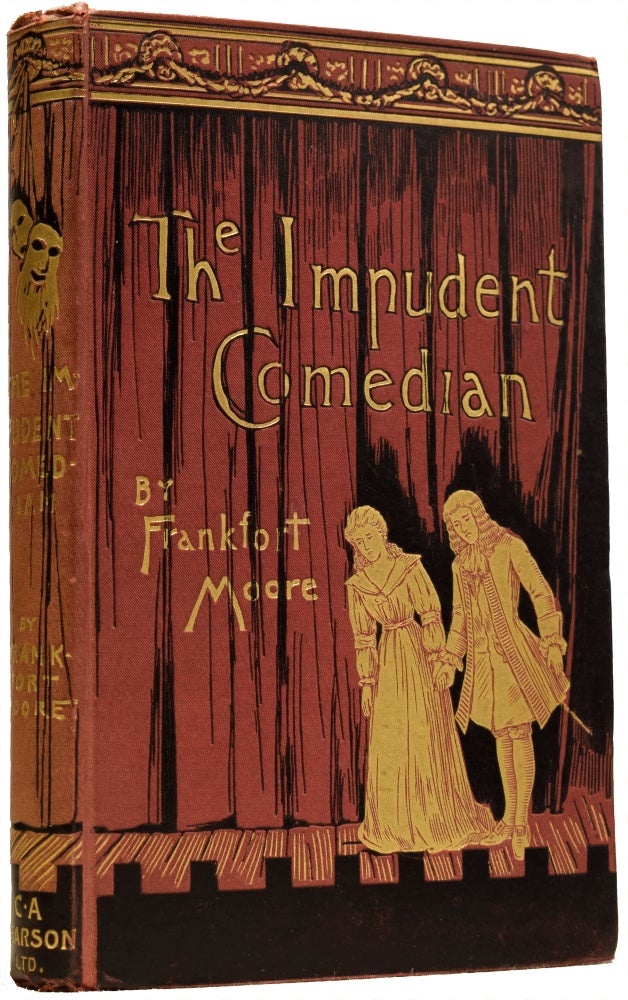Item #34622 The Impudent Comedian and Others. Frankfort MOORE, Robert SAUBER.
