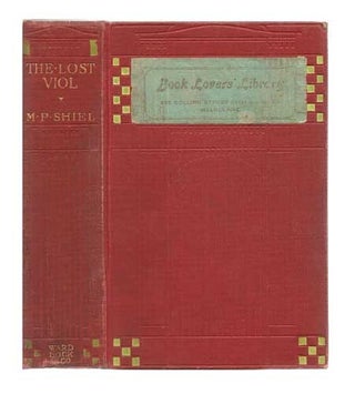 Item #35054 The Lost Viol. M. P SHIEL