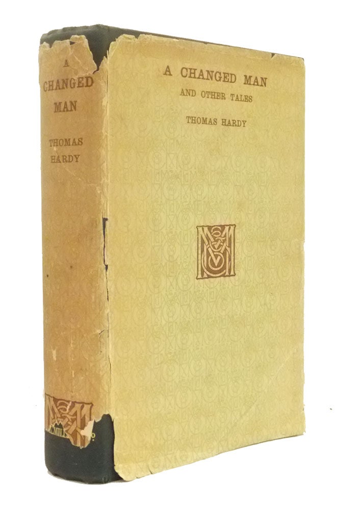 Item #38988 A Changed Man: The Waiting Supper And Other Tales concluding with The Romantic Adventures of a Milkmaid. Thomas HARDY.