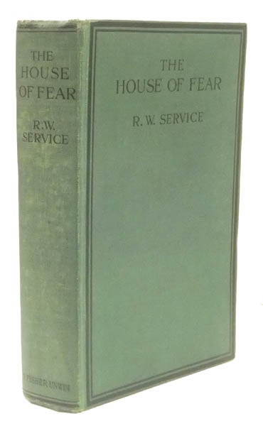 Item #39245 The House of Fear. R. W. SERVICE.