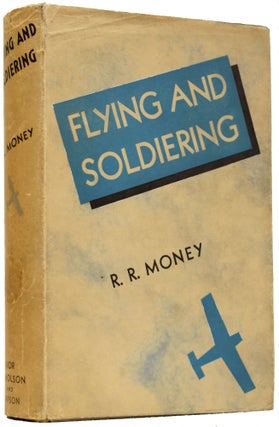 Item #40319 Flying and Soldiering. R. R. MONEY