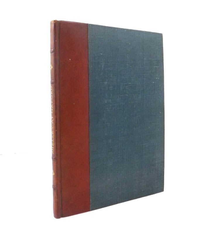Item #40784 Shelley at Oxford. The Early Correspondence of P.B. Shelley with his Friend T.J. Hogg together with Letters of Mary Shelley and T.L. Peacock and a hitherto Unpublished Prose Fragment by Shelley. Edited by W.S. Scott. Walter Sidney SCOTT, Percy Bisshe SHELLEY.