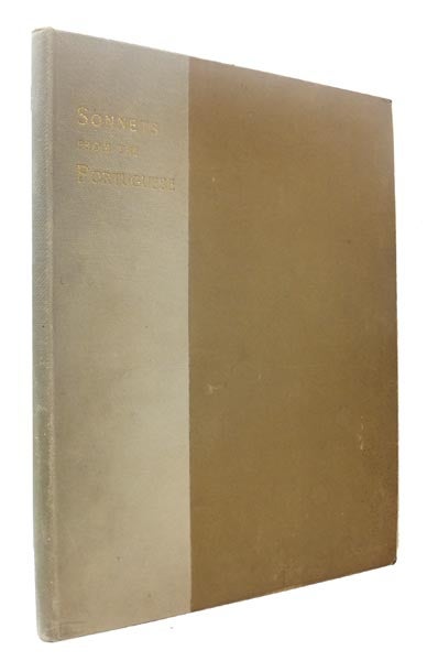 Item #41456 Sonnets from the Portuguese, by E.B. Browning. To which is prefaced a 'Little Journey' to the Home of the Author, written by E. Hubbard. Elizabeth Barrett BROWNING, Elbert HUBBARD, ROYCROFT.