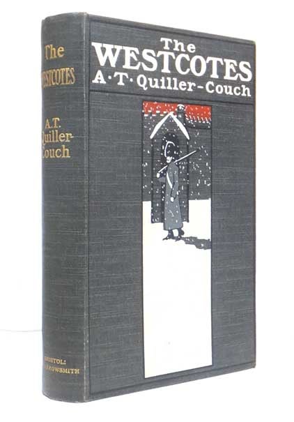 Item #42063 The Westcotes. Arthur QUILLER-COUCH.