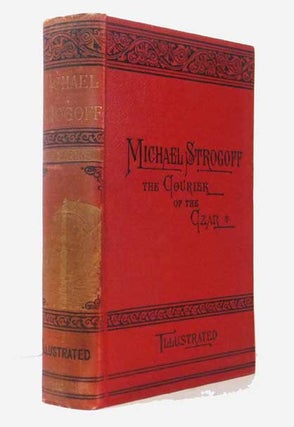 Item #42118 Michael Strogoff. The Courier of the Czar [also includes 'The Mutineers']. Jules...