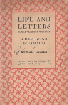 Item #42496 A High Wind In Jamaica, within Life And Letters, Vol 3, No.15. Richard HUGHES,...