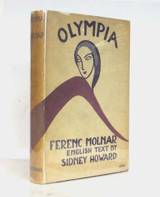 Item #42766 Olympia. Ferenc MOLNAR, Trans. Sidney Howard