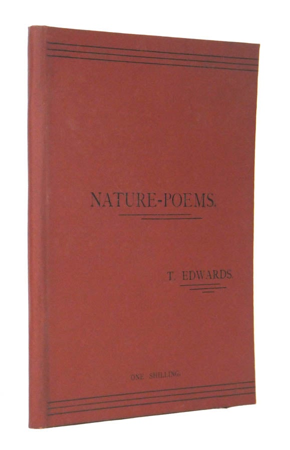 Item #43046 Nature-Poems. (And Others). Thomas EDWARDS.