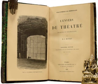 L'Envers Du Theatre. Machines et Decorations.