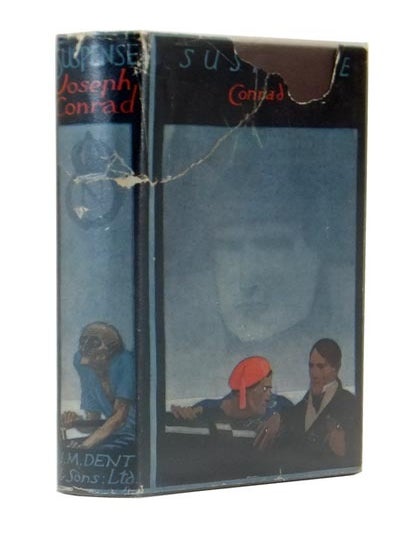 Item #44987 Suspense. With an Introduction by Richard Curle. Joseph CONRAD.