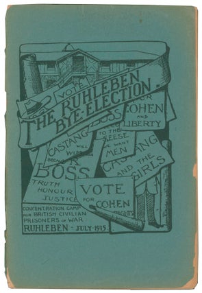 Item #46214 The Ruhleben Bye-Election - July 1915. ANON