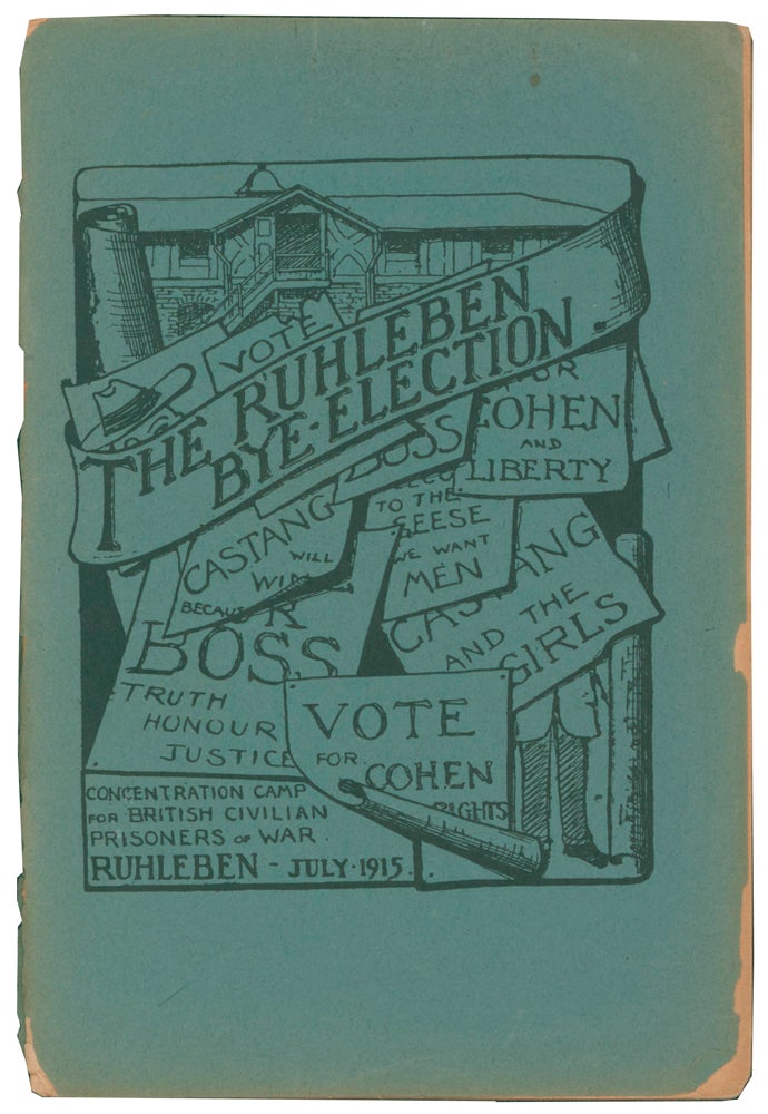 Item #46214 The Ruhleben Bye-Election - July 1915. ANON.