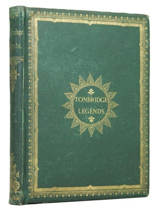 Item #46697 Tonbridge Legends, Etc. ANON, William COMBS