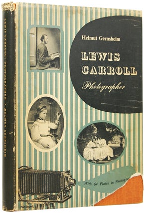 Item #47603 Lewis Carroll: Photographer. Helmut GERNSHEIM