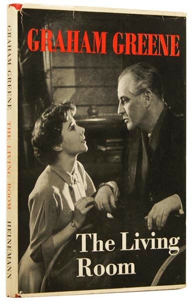 Item #48191 The Living Room. A Play in Two Acts. Graham GREENE.
