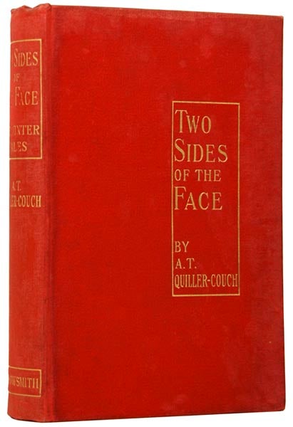 Item #48409 Two Sides of the Face: Midwinter Tales. A. T. QUILLER-COUCH.