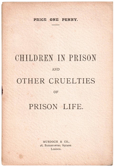 Item #48691 Children In Prison and Other Cruelties of Prison Life. Oscar WILDE.