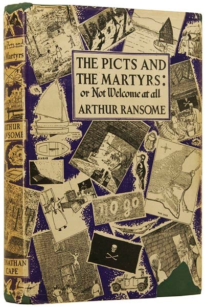 Item #49188 The Picts and the Martyrs: or, Not Welcome at all. Arthur RANSOME.