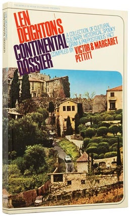 Item #49422 Len Deighton's Continental Dossier. A collection of cultural, culinary, historical,...