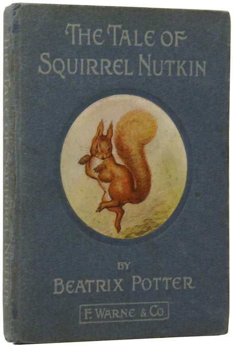 Item #50094 The Tale Of Squirrel Nutkin. Beatrix POTTER.