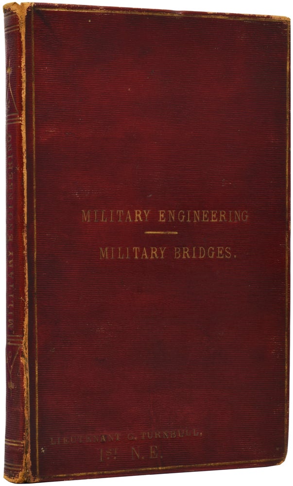 Item #50333 Instruction in Military Engineering, Volume I (Part III) Military Bridges. Compiled at the School of Military Engineering, Chatham.