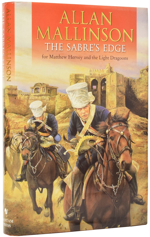 Item #51005 The Sabre's Edge. for Mathew Hervey and the Light Dragoons. Allan MALLINSON, born 1949.