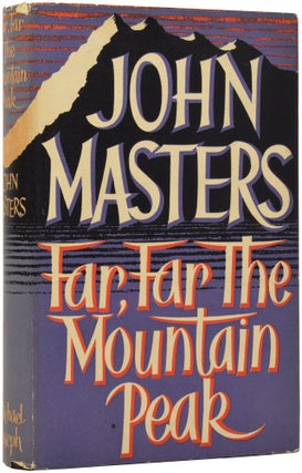 Item #51121 Far, Far the Mountain Peak. John MASTERS