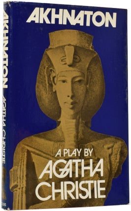 Item #51353 Akhnaton. Agatha CHRISTIE, Dame