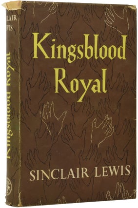 Item #51449 Kingsblood Royal. Sinclair LEWIS