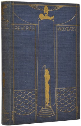 Item #51606 Reveries Over Childhood and Youth. W. B. YEATS, William Butler