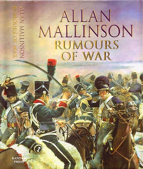 Item #51753 Rumours of War. Allan MALLINSON, born 1949.
