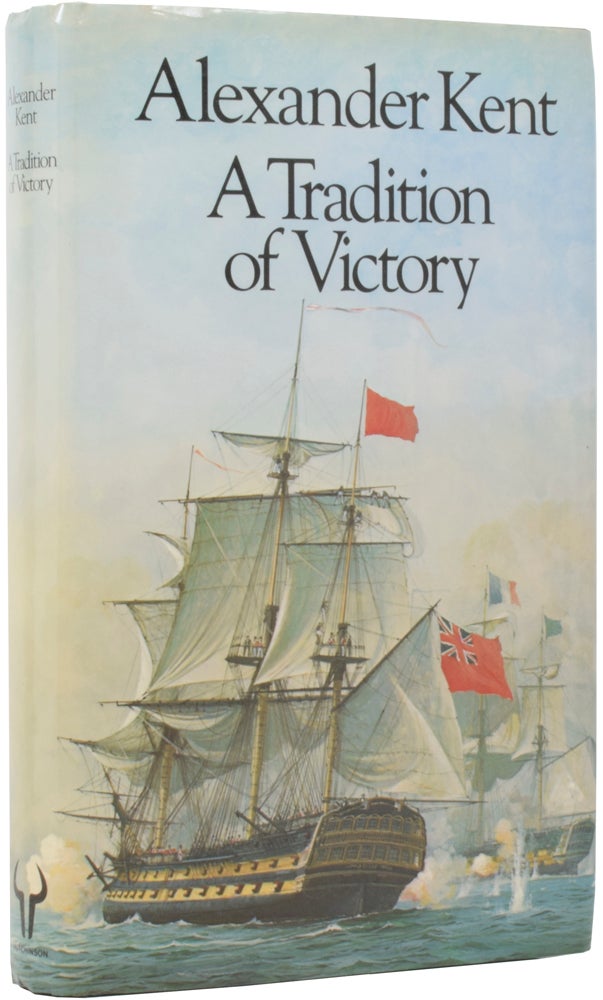 Item #52065 A Tradition of Victory. Alexander KENT, Douglas Edward REEMAN.