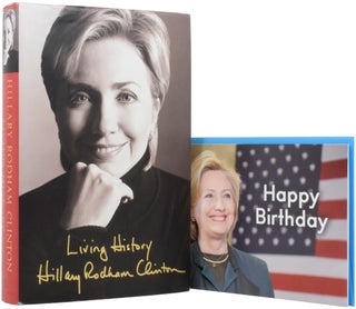 Item #52701 Living History. Hillary Rodham CLINTON, born 1947