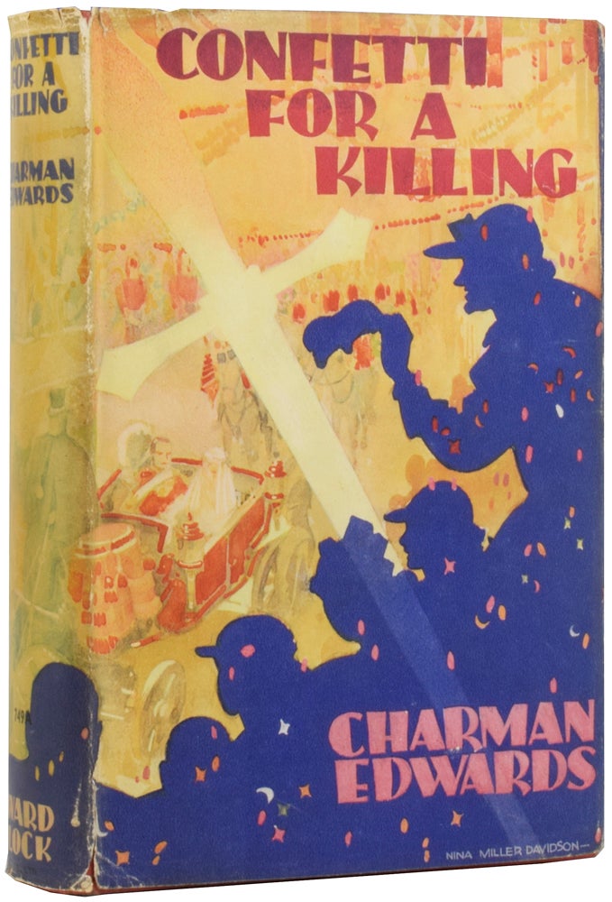 Item #52857 Confetti for a Killing. Charman EDWARDS, born 1896, Frederick Anthony EDWARDS.