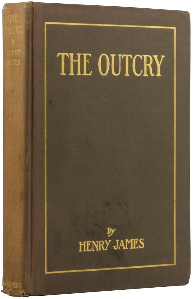 Item #53184 The Outcry. Henry JAMES.