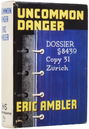 Item #53253 Uncommon Danger. Eric AMBLER