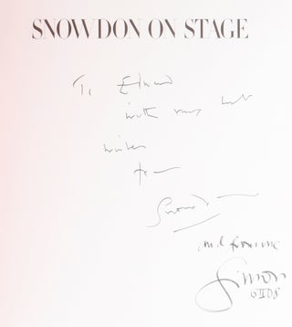 Snowdon on Stage. With a Personal View of the British Theatre 1954-1996.