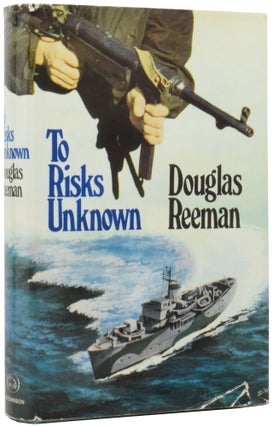 Item #53639 To Risks Unknown. Douglas REEMAN