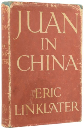 Item #53768 Juan in China. Eric LINKLATER