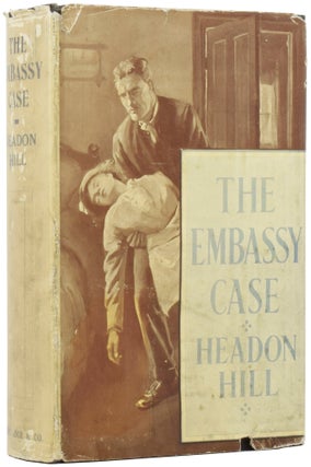 Item #54119 The Embassy Case [Publisher's retained copy]. Headon HILL