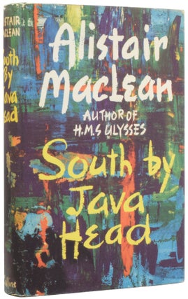 Item #54172 South by Java Head. Alistair MACLEAN
