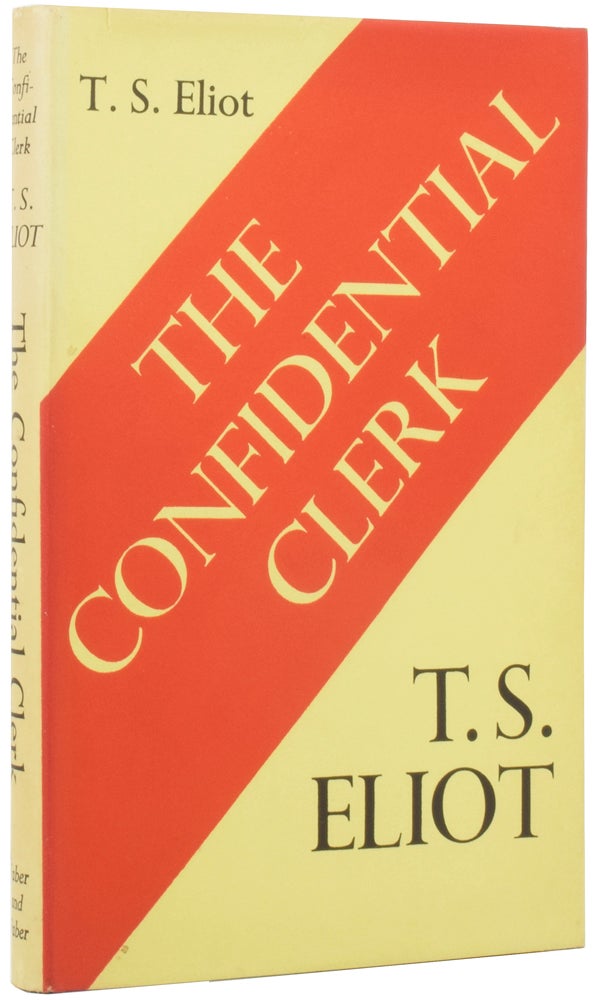 Item #54224 The Confidential Clerk. A Play. T. S. ELIOT.