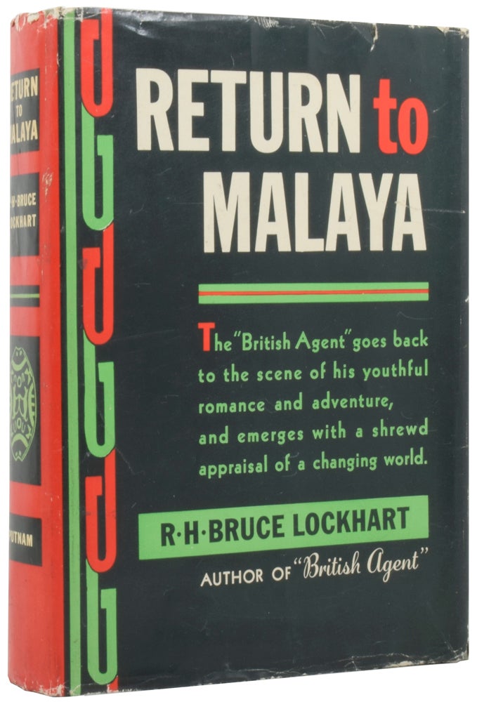 Item #54534 Return to Malaya. Sir Robert Bruce LOCKHART.