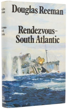 Item #54603 Rendezvous - South Atlantic. Douglas REEMAN
