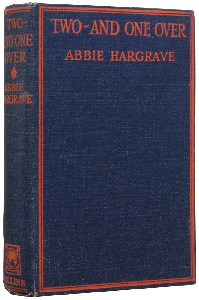 Item #54642 Two-And One Over. Abbie HARGRAVE.