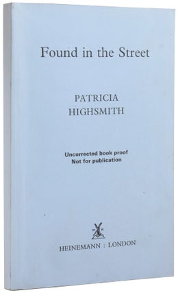 Item #54732 Found In The Street. Patricia HIGHSMITH